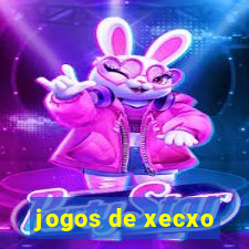 jogos de xecxo